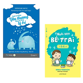 Hình ảnh Combo 2 cuốn Sách Làm Cha Mẹ : Nuôi Con Bằng Yêu Thương - Dạy Con Bằng Lý Trí  + Nuôi Dạy Bé Trai Từ 0 - 6 Tuổi 