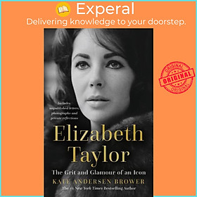 Sách - Elizabeth Taylor by Kate Andersen Brower (UK edition, paperback)