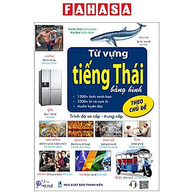 Từ Vựng Tiếng Thái Bằng Hình Theo Chủ Đề - Trình Độ Sơ Cấp-Trung Cấp