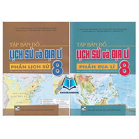 Sách - Combo Tập Bản Đồ Lịch Sử Và Địa Lí 8 - Phần Địa Lí + Lịch Sử (Theo Chương Trình GDPT 2018) (QL)