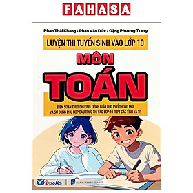 Luyện Thi Tuyển Sinh Vào Lớp 10 - Môn Toán - Rodika Tchi