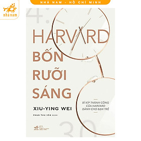 Harvard Bốn Rưỡi Sáng (Nhã Nam HCM)