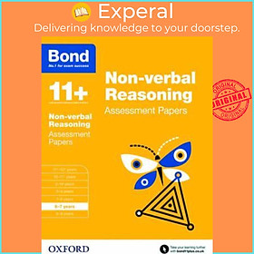 Sách - Bond 11+: Non-verbal Reasoning: Assessment Papers : 6-7 years by Alison Primrose (UK edition, paperback)