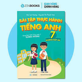 Hình ảnh Bài Tập Thực Hành Tiếng Anh 7 - Không Đáp Án - Dùng Kèm SGK Tiếng Anh 7 Global Success