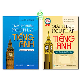 Sách - Combo 2 Cuốn Giải Thích Ngữ Pháp Và Trắc Nghiệm Ngữ Pháp Tiếng Anh - Mai Lan Hương ( mới nhất 2023)