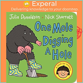 Sách - One Mole Digging A Hole by Nick Sharratt (UK edition, boardbook)