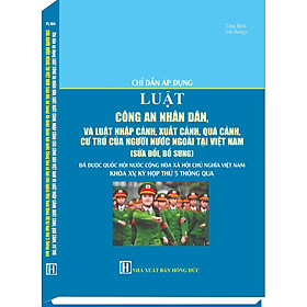 Hình ảnh Chỉ Dẫn Áp Dụng Luật Công An Nhân Dân, Luật Xuất Cảnh, Nhập Cảnh Của Công Dân Việt Nam Và Luật Nhập Cảnh, Xuất Cảnh, Quá Cảnh, Cư Trú Của Người Nước Ngoài Tại Việt Nam