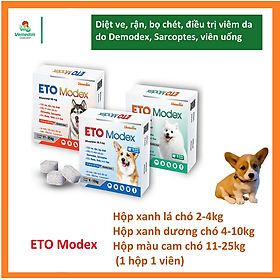 Vemedim ETO Modex viên uống diệt ve, rận, bọ chét, viêm da do Demodex, Sarcoptes cho chó