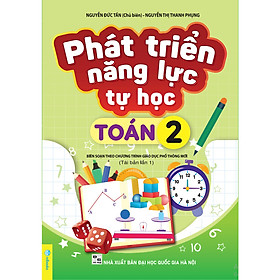 Phát triển năng lực tự học Toán 2 Biên soạn theo chương trình GDPT mới