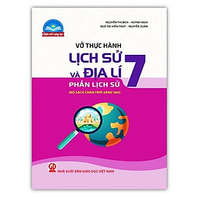 Sách – Vở thực hành Lịch sử và Địa lí 7 – Phần Lịch sử ( Chân trời sáng tạo )0