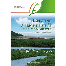 Expecting for A Bright Future of the Mangroves