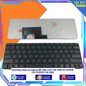 Bàn Phím dành cho laptop HP Mini 1103 110-3500 10-3510NR 110-3530NR 210-3000 - Hàng Nhập Khẩu