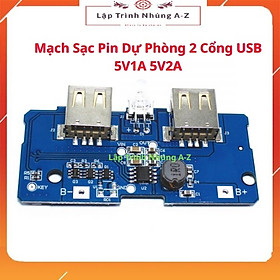 Mua  Lập Trình Nhúng A-Z  156  Mạch Sạc Pin Dự Phòng 2 Cổng USB 5V1A 5V2A