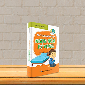 Nuôi dưỡng tâm hồn - Ngọn nến hy vọng