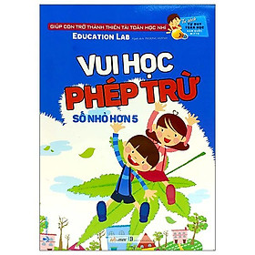 Tư Duy Toán Học Hàn Quốc - Vui Học Phép Trừ (Số Nhỏ Hơn 5)
