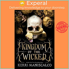 Sách - Kingdom of the Wicked : TikTok made me buy it! The addictive and dark by Kerri Maniscalco (UK edition, paperback)