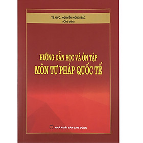 Hình ảnh sách Hướng Dẫn Học Và Ôn Tập Môn Tư Pháp Quốc Tế