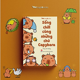 Truyện tranh Sống Chill Cùng Những Chú Capybara (Chang Book)