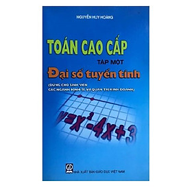 Toán cao cấp T1 - Sách Đại số tuyến tính (dùng cho trường KT) - Taejin Cho