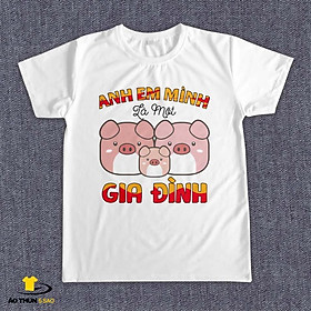Áo Thun Tết 2019 - Anh em mình là một gia đình