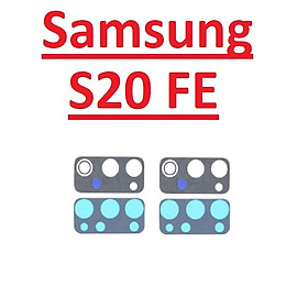 Mua Kính Camera Sau Cho Samsung S20 FE 5G Linh Kiện Thay Thế