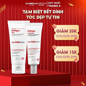 Bộ gội xả giảm rụng tóc chăm sóc tóc chắc khỏe Dr.FORHAIR Folligen Plus 500ml và Scalp Pack 250ml