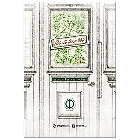 Sách Tôi Đi Tìm Tôi - Nguyễn Phi Vân