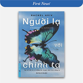 Sách Người Lạ Với Chính Ta - First News
