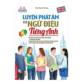 Sách - Luyện phát âm và ngữ điệu tiếng Anh (tái bản)