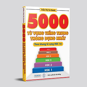 Hình ảnh Sách 5000 Từ Vựng Tiếng Trung Thông Dụng Nhất Theo Khung Từ Vựng HSK 1-6 Bìa mềm