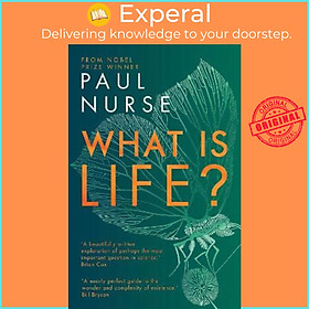 Sách - What is Life? by Paul Nurse (UK edition, paperback)