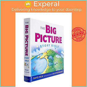 Sách - The Big Picture Story Bible by David R. Helm (US edition, hardcover)