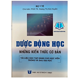 Sách - Dược động học những kiến thức cơ bản (Y)