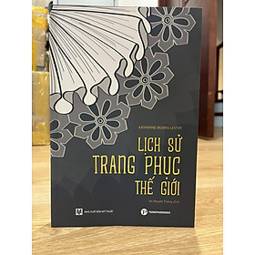 Sách - Lịch Sử Trang Phục Thế Giới
