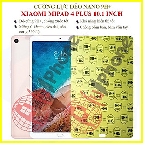 Dán cường lực dẻo nano 9H+dành cho Xiaomi Mi Pad 4 Plus (Mipad 4 Plus) 10.1 inch