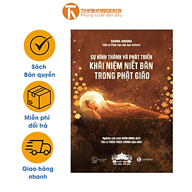 Sách - Sự hình thành và phát triển khái niệm Niết bàn trong Phật giáo