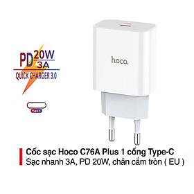 Củ sạc PD20W Hoco C76A PLus chuôi tròn 1 cổng Type-C dành cho mọi thiết bị - Hàng chính hãng