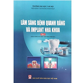 Sách - Lâm sàng bệnh quanh răng vầ Implant nha khoa tập 1 (KL)