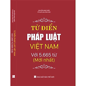 Hình ảnh sách Từ điển pháp luật Việt Nam