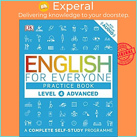 Sách - English for Everyone Practice Book Level 4 Advanced : A Complete Self-Study Program by DK (UK edition, paperback)