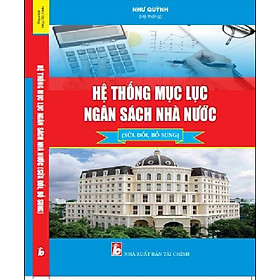 Hệ thống Mục lục Ngân sách nhà nước (Sửa đổi, bổ sung).