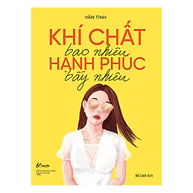 Hình ảnh Khí Chất Bao Nhiêu, Hạnh Phúc Bấy Nhiêu
