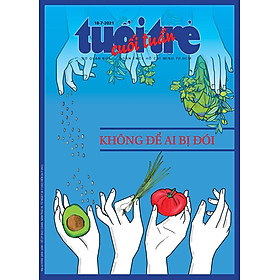 Tuổi Trẻ Cuối Tuần: Chủ đề "KHÔNG ĐỂ AI BỊ ĐÓI" (số 27 _18/7/2021)
