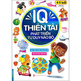 IQ Thiên Tài Phát Triển Tư Duy Não Bộ 4 - 5 Tuổi