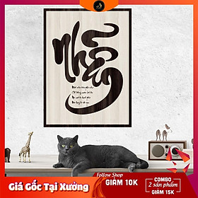 Tranh gỗ DECOR - SLOGAN tạo động lực, Truyền cảm hứng - CHỮ NHẪN THƯ PHÁP