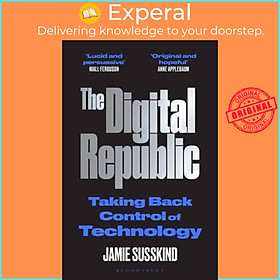 Sách - The Digital Republic - Taking Back Control of Technology by Jamie Susskind (UK edition, paperback)