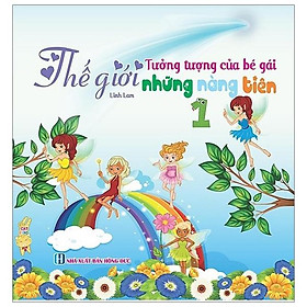 Thế giới tưởng tượng của bé gái - những nàng tiên