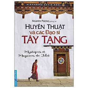 Hình ảnh Huyền Thuật Và Các Đạo Sĩ Tây Tạng - Nguyên Phong