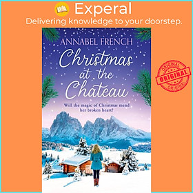 Sách - Christmas at the Chateau by Annabel French (UK edition, paperback)