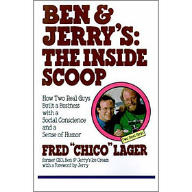 Nơi bán Ben & Jerrys: The Inside Scoop  How Two Real Gu - Giá Từ -1đ